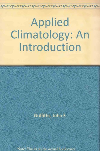 Stock image for Applied Climatology : An Introduction for sale by Better World Books: West