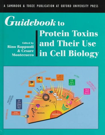 Stock image for Guidebook to Protein Toxins and Their Use in Cell Biology (Sambrook & Tooze Guidebook Series) for sale by BookHolders