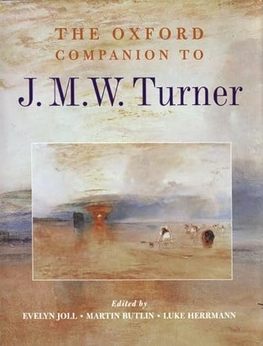 9780198600251: The Oxford Companion to J. M. W. Turner
