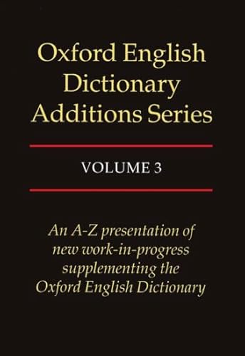 9780198600275: Oxford English Dictionary Additions Series, Vol. 3