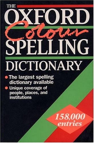 Imagen de archivo de The Oxford Colour Spelling Dictionary a la venta por WorldofBooks