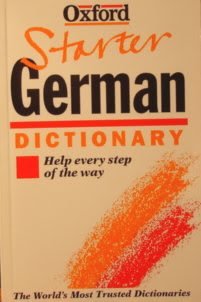 The Oxford Starter German Dictionary: Help Every Step of the Way (Oxford Starter Dictionaries) English Language Edition - Neil Morris, Roswitha Morris