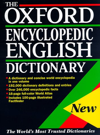 9780198600572: The Oxford Encyclopedic English Dictionary