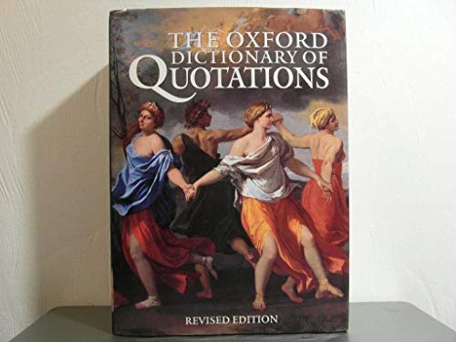 9780198600589: The Oxford Dictionary of Quotations