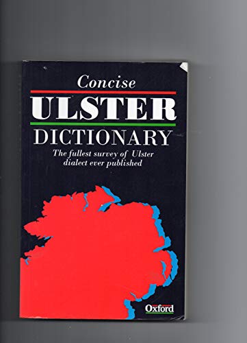 9780198600596: A Concise Ulster Dictionary