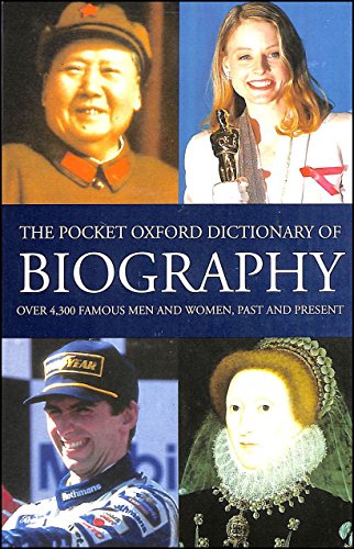 Imagen de archivo de The Pocket Oxford Dictionary of Biography a la venta por AwesomeBooks