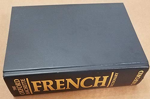 9780198600671: The Oxford-Hachette French Dictionary