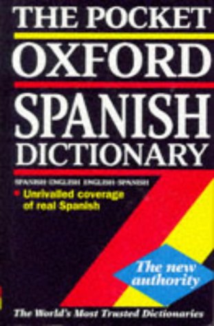 9780198600770: The Pocket Oxford Spanish Dictionary: Spanish-English, English-Spanish