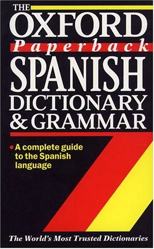 Stock image for The Oxford Paperback Spanish Dictionary and Grammar for sale by WorldofBooks