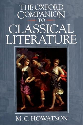 9780198600817: The Oxford Companion to Classical Literature