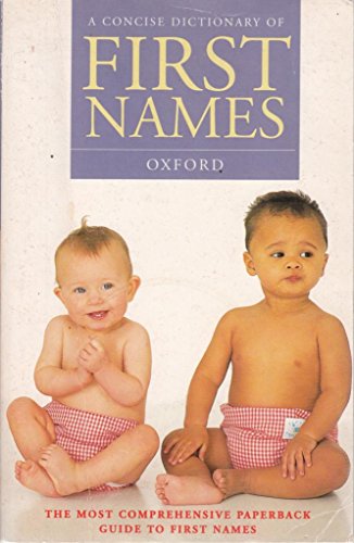 Stock image for A Concise Dictionary of First Names for sale by HPB-Ruby