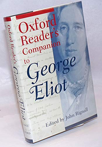 Stock image for The Oxford Reader's Companion to George Eliot for sale by Ergodebooks