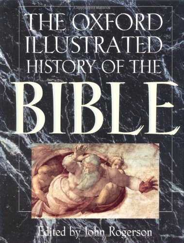 Beispielbild fr The Oxford Illustrated History of the Bible zum Verkauf von HPB-Diamond