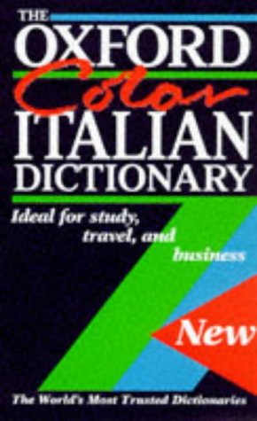 Stock image for The Oxford Colour Italian Dictionary for sale by AwesomeBooks