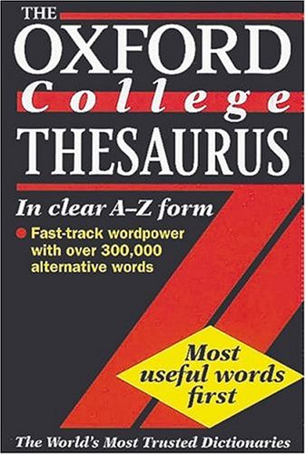 Beispielbild fr The Oxford College Thesaurus zum Verkauf von AwesomeBooks