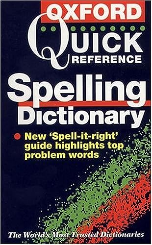 Imagen de archivo de The Oxford Quick Reference Spelling Dictionary a la venta por WorldofBooks