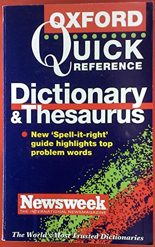 9780198601692: The Oxford Quick Reference Dictionary and Thesaurus