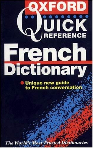 Stock image for Oxford Quick Reference French Dictionary for sale by AwesomeBooks