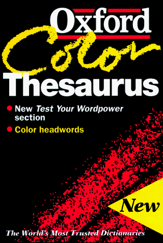 Beispielbild fr The Oxford Color Thesaurus zum Verkauf von Wonder Book