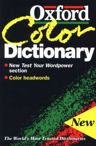 Imagen de archivo de The Oxford Color Dictionary a la venta por The Maryland Book Bank