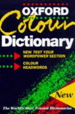 Imagen de archivo de Oxford Colour Dictionary a la venta por AwesomeBooks