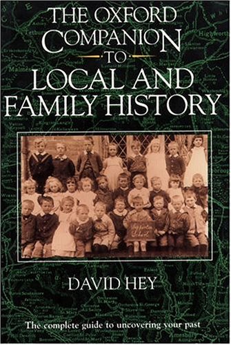 Beispielbild fr The Oxford Companion to Local and Family History zum Verkauf von WorldofBooks