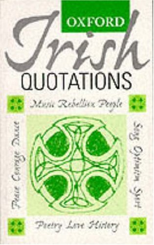 Imagen de archivo de Oxford Irish Quotations a la venta por Better World Books