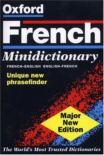 Beispielbild fr The Oxford French Minidictionary: French-English, English-French, Francais-Anglais, Anglais-Francais zum Verkauf von Bookmarc's