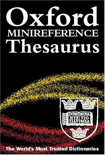 Beispielbild fr Oxford Minireference Thesaurus zum Verkauf von WorldofBooks