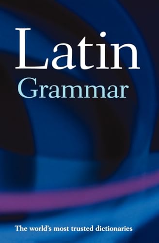 9780198602774: A Latin Grammar