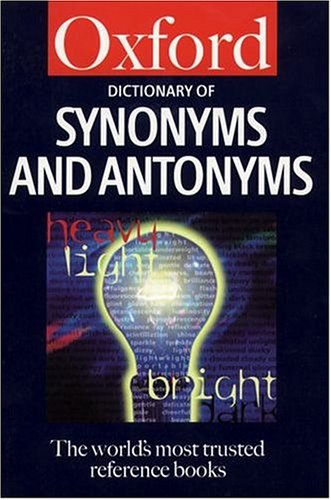 9780198602866: Dictionary of Synonyms and Antonyms