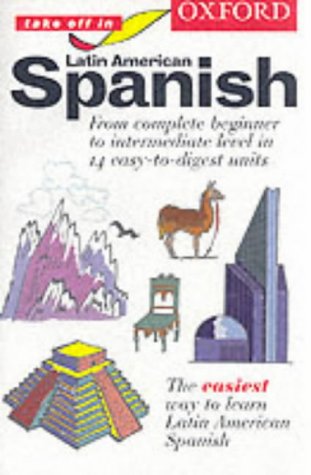 Beispielbild fr Oxford Take off in Latin American Spanish : Course Book zum Verkauf von Better World Books
