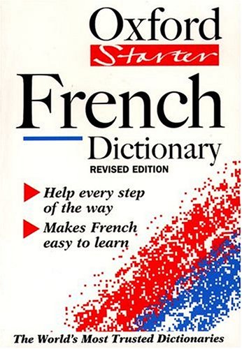 Stock image for The Oxford Starter French Dictionary (Oxford Starter Dictionaries) for sale by AwesomeBooks