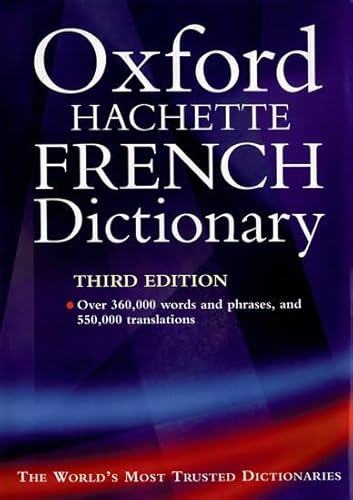 9780198603634: Oxford-Hachette French Dictionary: With FREE SpeakFrench pronunciation CD-ROM (selected markets only) (The Oxford-Hachette French Dictionary)