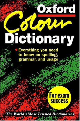 Imagen de archivo de The Oxford Colour Dictionary a la venta por Better World Books: West