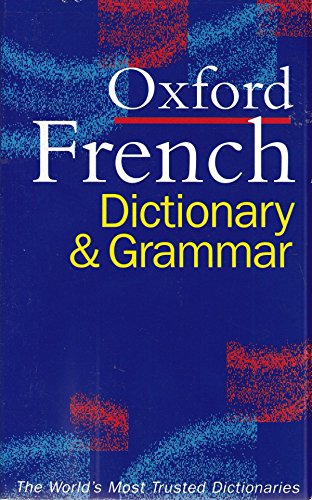 Stock image for Oxford French Dictionary and Grammar for sale by AwesomeBooks