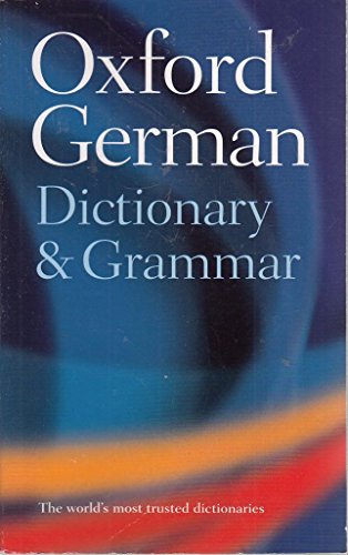 Stock image for Oxford German Dictionary and Grammar for sale by AwesomeBooks