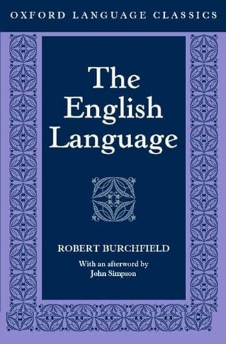 Beispielbild fr The English Language (Oxford Language Classics) zum Verkauf von Ergodebooks