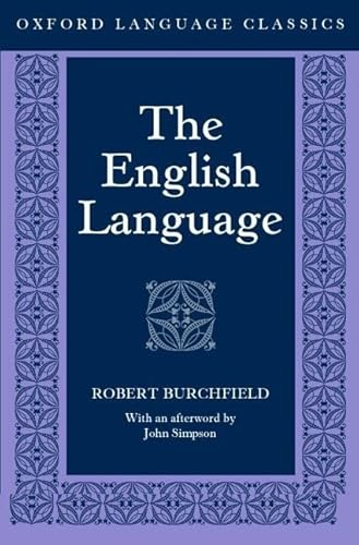 Stock image for The English Language (Oxford Language Classics) for sale by Ergodebooks
