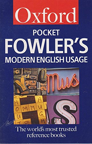 9780198604129: Pocket Fowler's Modern English Usage