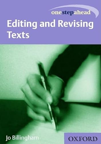 Stock image for One Step Ahead: Editing and Revising Text for sale by Re-Read Ltd