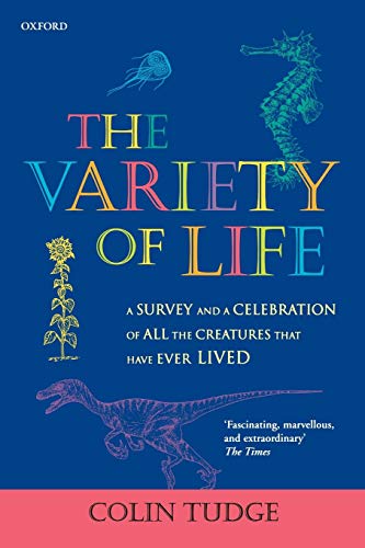9780198604266: The Variety of Life: A survey and a celebration of all the creatures that have ever lived