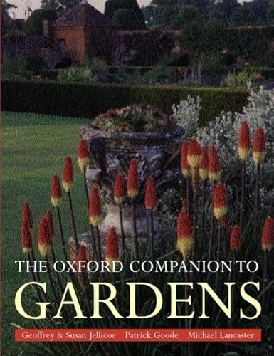 9780198604402: The Oxford Companion to Gardens (Oxford Companions)