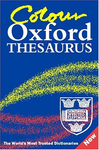Stock image for Colour Oxford Thesaurus for sale by AwesomeBooks