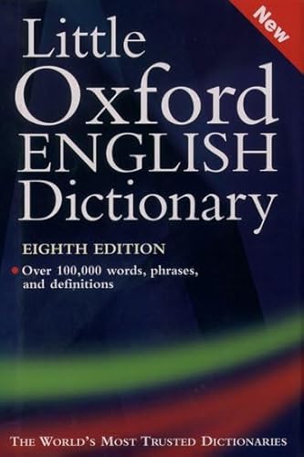 Little Oxford English Dictionary (Eighth Edition) (9780198604525) by Oxford University Press