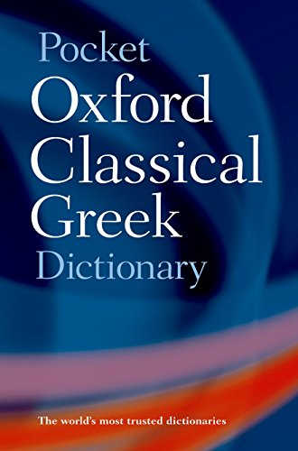 9780198605126: The Pocket Oxford Classical Greek Dictionary