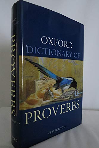 9780198605249: Oxford Dictionary of Proverbs (Oxford Paperback Reference)