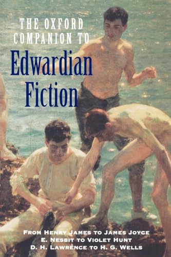 Stock image for The Oxford Companion to Edwardian Fiction for sale by ThriftBooks-Atlanta