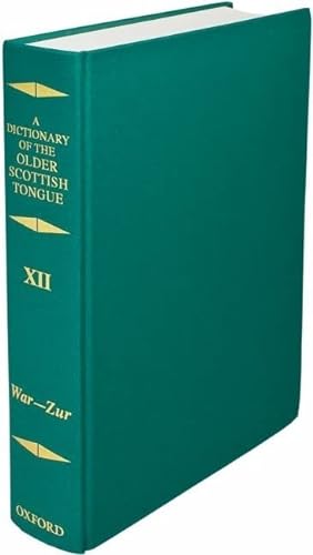 Stock image for Dictionary of the Older Scottish Tongue Volume 12 (War-Zurnbarrie) n/e (Hardback) for sale by Iridium_Books