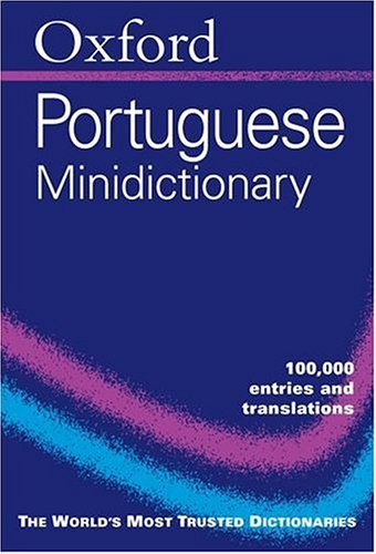 Imagen de archivo de Oxford Portuguese Minidictionary a la venta por Ergodebooks